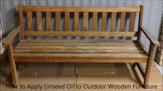 How to Apply Linseed Oil to Outdoor Wooden Furniture [upl. by Narej]