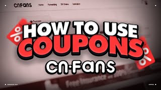 How to use Coupons on Cnfans Step by Step Guide 2024 [upl. by Sukcirdor276]