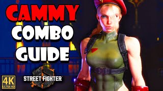 Cammy Combo Guide  Street Fighter 6 [upl. by Eiuqram]