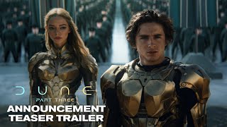 DUNE PART THREE – Teaser Trailer 2026 Timothée Chalamet Zendaya  Warner Bros [upl. by Anertac840]