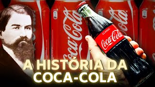 A HISTÓRIA DA COCACOLA [upl. by Aiello]