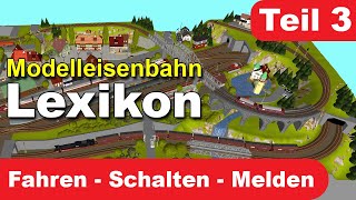 Modelleisenbahn Lexikon  Wir bauen eine Modellbahnanlage  Teil 3 [upl. by Nihsfa]