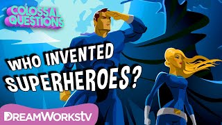 Who Invented Superheroes  COLOSSAL QUESTIONS [upl. by Rossy]