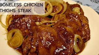 Boneless Chicken Thighs steak Chicken Bistek [upl. by Cornel]