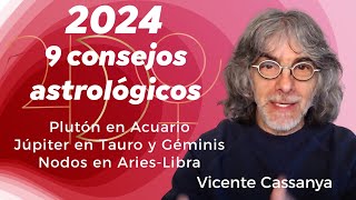 9 Consejos astrológicos para el 2024 Plutón en Acuario Júpiter en Tauro y Géminis Nodos lunares [upl. by Turley]