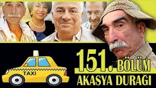 AKASYA DURAĞI 151 BÖLÜM [upl. by Amaryl173]