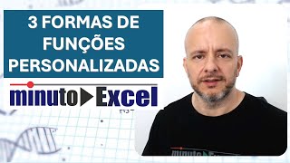 3 Maneiras de criar Funções Personalizadas no Excel [upl. by Akilegna]