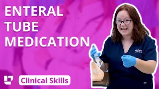 Enteral Tube Medication  Clinical Nursing Skills LevelUpRN​ [upl. by Lowney692]