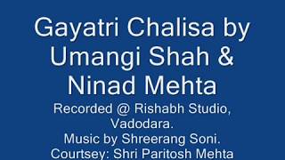 Gayatri Chalisa by Ninad Mehta Umangi [upl. by Ailedo]