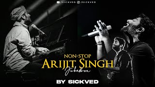 NonStop Arijit Singh Mashup 2024  SICKVED [upl. by Annwahsal]