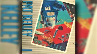 1987 Pat Kelley  Views Of The Future Full Album [upl. by Anum]