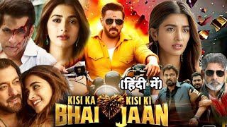 Kisi Ka Bhai Kisi Ki Jaan Full HD Movie  Crossed 100 Crore  Salman Khan  Pooja Hegde  Shehnaaz [upl. by Finnie]