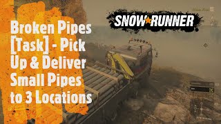 SNOWRUNNER  Broken Pipes Task  Don Region [upl. by Mayyahk760]