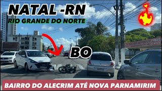 natal rn bairro do alecrim até nova Parnamirim via rua jaguarari [upl. by Pohsib]