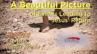 quotA Beautiful Picture of Events Leading to Jesus Returnquot [upl. by Larrisa]