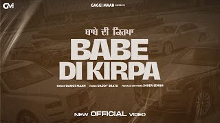 Babe Di Kirpa  Gaggi Maan  Daddy Beats  New Punjabi Songs 2024  Latest Punjabi Songs [upl. by Yk]