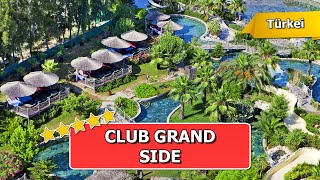 Club Grand Side Hotel Bewertung  Beste Hotel Für Touristen Aus Deutschland [upl. by Holtz515]