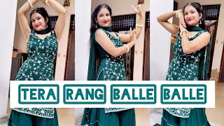 Tera Rang Balle Balle Dance  Naiyo Naiyo mainu dil tera naiyo chahida  Wedding Dance Song [upl. by Temirf]