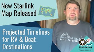 Starlink Releases Updated Service Availability Map  Anticipated RVer amp Boater Destination Timelines [upl. by Surdna]