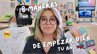 8 Cosas que Debes Hacer para Empezar Inteligentemente tu Nuevo Semestre [upl. by Rohpotsirhc]