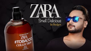 Zara Tobacco Collection Rich Warm Addictive Perfume Full Review  In Hindi [upl. by Drislane]