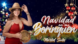 Navidad En Mi Borinquen  Maribel Santos Official Video [upl. by Aubigny]