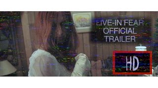 LIVEIN FEAR Horror Movie Trailer [upl. by Gytle427]