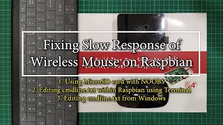 Fixing Slow Response of Wireless Mouse on Raspbian [upl. by Benoit]