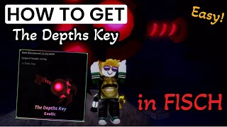 How to get The Depths Key in Fisch [upl. by Yenatirb770]