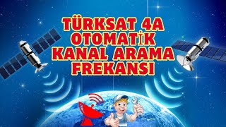 TÜRKSAT 4A OTOMATİK KANAL ARAMA FREKANSI 2024 [upl. by Neva]