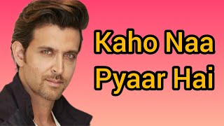 kaho naa pyaar hai।Hrithik Roshan।Alka Yagnik ।Udit Narayan। [upl. by Ydnes790]