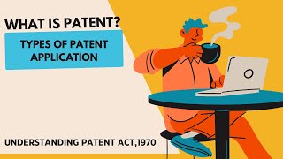 Types Of Patent Application and Territorial Jurisdiction For Filing Patent Application In India [upl. by Godfrey738]