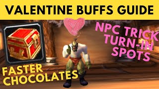 Valentines Buff Guide  Secret Fast TurnIns amp Chocolate Box Farm Tricks  Classic WoW [upl. by Yenduhc]