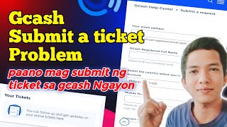 walang submit a ticket sa gcash  how to submit a ticket in gcash 2023 [upl. by Neyuh376]