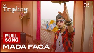 Mada Faqa  Full Song  Tripling S1  Amar Mangrulkar Shaaze Merchant Kapil Sawant [upl. by Iad]