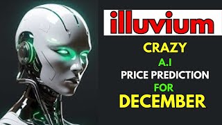 Insane ILLUVIUM ILV Price Prediction for DECEMBER by AI [upl. by Rezzani]