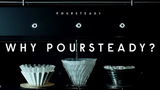 Why Poursteady [upl. by Dihaz688]