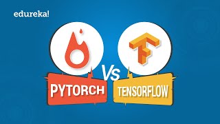 PyTorch vs TensorFlow The Force Is Strong With Which One  Which One You Should Learn  Edureka [upl. by Hammad]