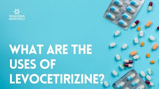 What are the uses of Levocetirizine [upl. by Ppilihp]