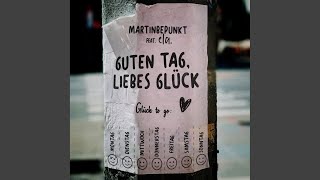 Guten Tag liebes Glück [upl. by Buttaro]