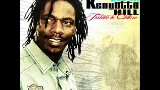 Kenyatta Hill  Natty Never Get Weary [upl. by Waers]