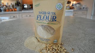 Organic Tiger Nuts Flour What I Say About Food [upl. by Miharbi]