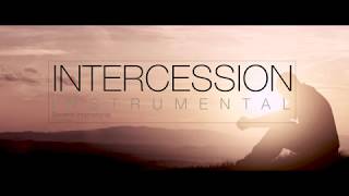 PROPHETIC INTERCESSION INSTRUMENTAL [upl. by Belva931]