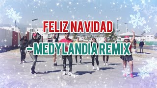 Feliz Navidad Remix  Medylandia  Bryan Fv  Baile Fitness [upl. by Adnylem178]