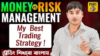 WORLD BEST Risk amp Management Video✅  My Secret Strategy For FOREX CRYPTOSTOCK BINARY PART 01 [upl. by Nodarb]