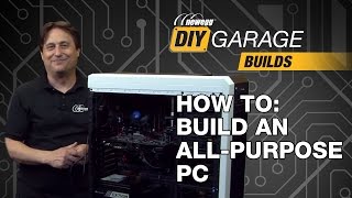 Newegg DIY Garage How to Build an All Purpose PC  Featuring SanDisk’s 480GB SSD [upl. by Genna]