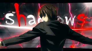 Death Note  SHADOWS EditAMV [upl. by Anauqat]