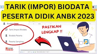 Ayo Segera ⁉️ Cara Tarik Impor Biodata Peserta Didik ANBK 2023  Jenjang SD [upl. by Stiruc715]