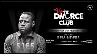 The DiVORCE CLUB  S1 E5  Kazadi Films [upl. by Leal574]