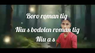 Boro roman tig boro song [upl. by Ainat64]